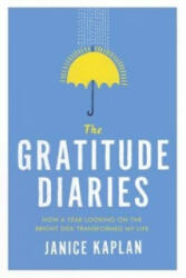Gratitude Diaries - Janice Kaplan (2016)