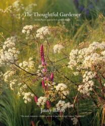 Thoughtful Gardener - Jinny Blom (2017)