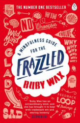 Mindfulness Guide for the Frazzled - Ruby Wax (2017)