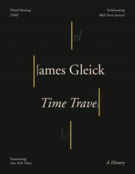Time Travel - James Gleick (2017)