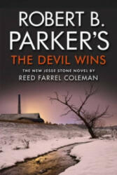 Robert B. Parker's The Devil Wins - Reed Farrel Coleman (2016)