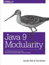 Java 9 Modularity: Patterns and Practices for Developing Maintainable Applications (2017)
