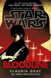 Star Wars: Bloodline - Claudia Gray (2016)