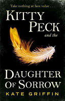 Kitty Peck and the Daughter of Sorrow (2017)