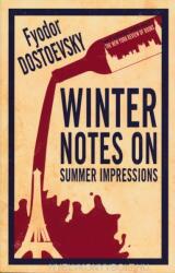 Fyodor Dostoevsky: Winter Notes on Summer Impressions (2016)