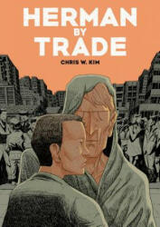 Herman by Trade - Chris W. Kim (2017)