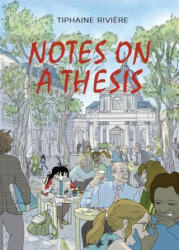 Notes on a Thesis - Tiphaine Rivičre (2016)