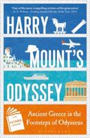 Harry Mount's Odyssey - Ancient Greece in the Footsteps of Odysseus (2016)