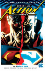 Superman: Action Comics Vol. 1: Path Of Doom (Rebirth) - Dan Jurgens, Tyler Kirkham (2017)