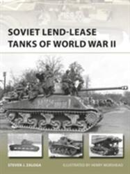 Soviet Lend-Lease Tanks of World War II - Steven J. Zaloga (2017)