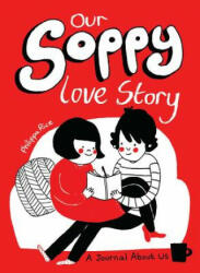 Our Soppy Love Story - Phillipa Rice (2017)