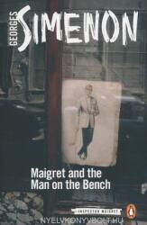 Maigret and the Man on the Bench - Georges Simenon (2017)
