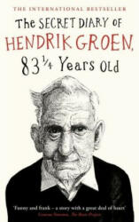 Secret Diary of Hendrik Groen, 831/4 Years Old - Hendrik Groen (2017)