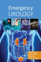 Emergency Urology - David Thurtle, Biers, Suzanne, BSc, MBBS, MD, FRCS (2016)