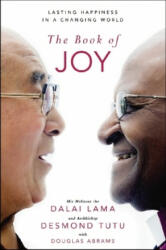 The Book of Joy - Dalai Lama, Desmond Tutu, Douglas C. Abrams (2016)