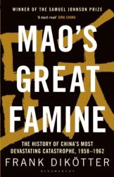 Mao's Great Famine - Frank Dik? tter (2017)