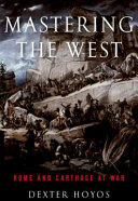 Mastering the West: Rome and Carthage at War (2017)