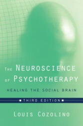 Neuroscience of Psychotherapy - Louis Cozolino (2017)