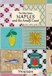 Naples and the Amalfi Coast - The Silver Spoon Kitchen (2017)