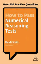How to Pass Numerical Reasoning Tests - Heidi Smith (2017)