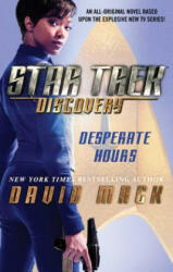 Star Trek: Discovery: Desperate Hours - David Mack (2017)