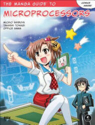 Manga Guide To Microprocessors - Michio Shibuya (2017)