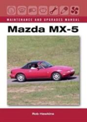 Mazda MX-5 Maintenance and Upgrades Manual (2017)