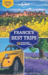 Lonely Planet France's Best Trips - Jean-Bernard Carillet, Alexis Averbuck, Oliver Berry (2017)
