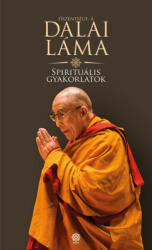 Dalai Láma: Spirituális gyakorlatok (2017)