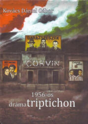 1956-os drámatriptichon (ISBN: 9786155015403)