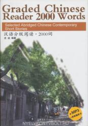 Graded Chinese Reader 2000 Words - Selected Abridged Chinese Contemporary Short Stories - Ji Shi (ISBN: 9787513807302)