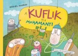 A kuflik és a mohamanyi (2017)