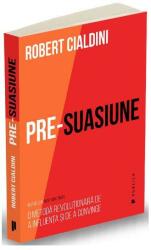 Pre-suasiune (ISBN: 9786067222234)