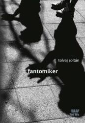 Fantomiker (ISBN: 9786155070549)