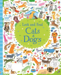 Look and Find Cats and Dogs - Kirsteen Robson (ISBN: 9781474921336)