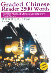 Graded Chinese Reader 2500 Words - Selected Abridged Chinese Contemporary Short Stories - Ji Shi (ISBN: 9787513806770)