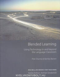 Pete Sharma, Barney Barrett: Blended Learning (2007)