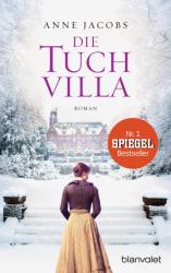 Anne Jacobs: Die Tuchvilla (ISBN: 9783442381371)