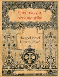 Régi magyar ornamentika (2017)
