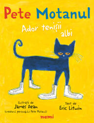 Pete Motanul. Ador tenișii albi (ISBN: 9786067587777)