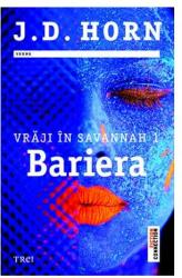 Bariera. Vrăji în Savannah (ISBN: 9786067198294)