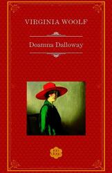 Doamna Dalloway - Virginia Woolf (ISBN: 9786067760149)