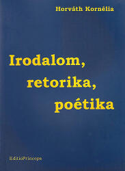 Irodalom, retorika, poétika (ISBN: 9789630684972)