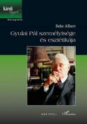 Gyulai Pál személyisége és esztétikája (2017)