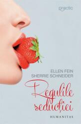 Regulile seductiei - Ellen Fein. Sherrie Schneider (ISBN: 9789735056582)