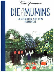 Die Mumins. Geschichten aus dem Mumintal - Tove Jansson, Tove Jansson, Birgitta Kicherer (0000)