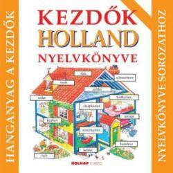 Lázár Balázs - Michael van der Graaf: Kezdők holland nyelvkönyve - Hanganyag könyv (ISBN: 5999883086278)