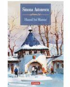 Hanul lui Manuc - Simona Antonescu (ISBN: 9789734666669)