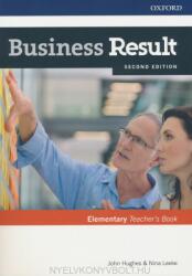 BUSINESS RESULT ELEMENTARY TEACHERS BOOK - John Hughes (ISBN: 9780194738712)