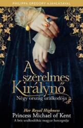 A szerelmes Királynő (ISBN: 9789634331087)